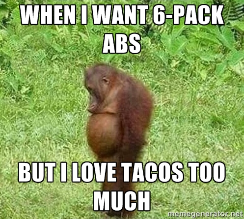 want-six-pack-abs-but-love-tacos-too-much